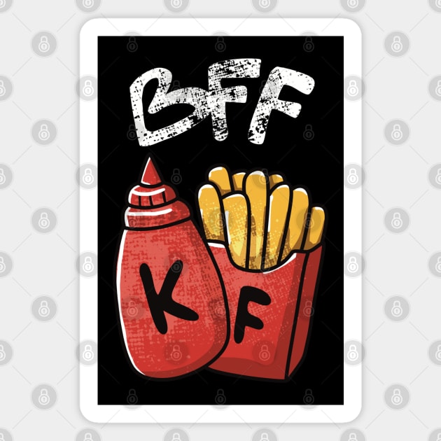 Best Friend Forever Ketchup and Fries FOOD-2 Magnet by itsMePopoi